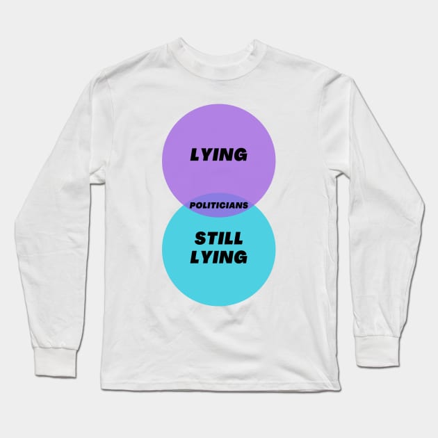 Venn Diagram: Politicians lying and still lying Long Sleeve T-Shirt by Jean-Claude Venn-Diagram